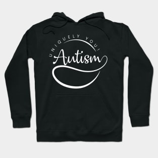 'Autism, Uniquely You!' Autism Awareness Shirt Hoodie
